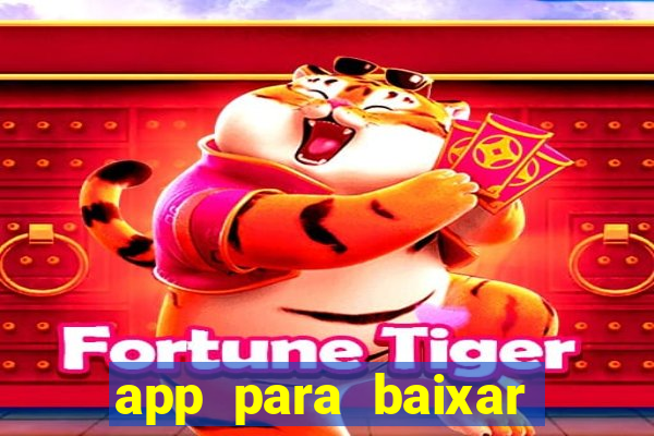 app para baixar jogos hackeados android